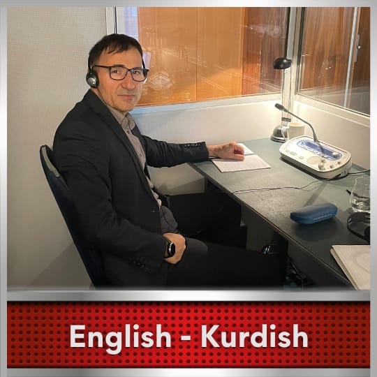 English-Kurdish Conference Interpreter (Bahdini, Kurmanji, Sorani) English-Kurdish Conference Interpreter (Bahdini, Kurmanji, Sorani)